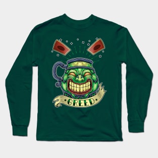 GREED POT Long Sleeve T-Shirt